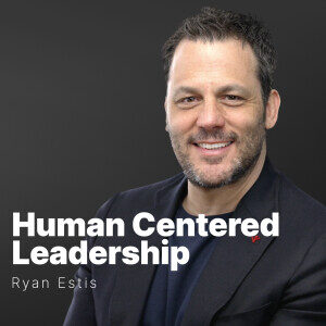 Human-Centered Leadership